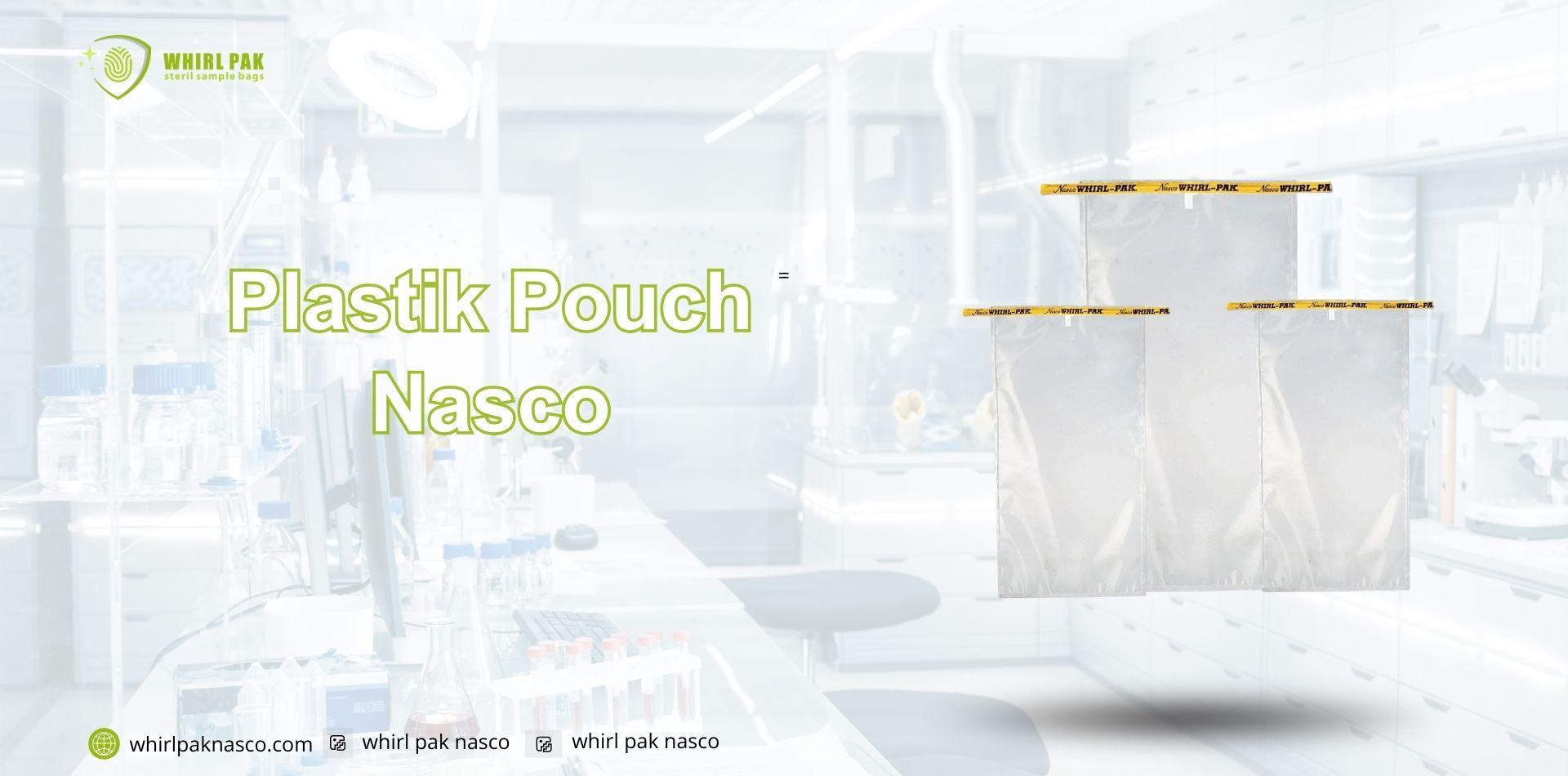 Plastik Pouch Nasco